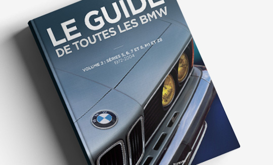 Le Guide de toutes les BMW, deuxième !