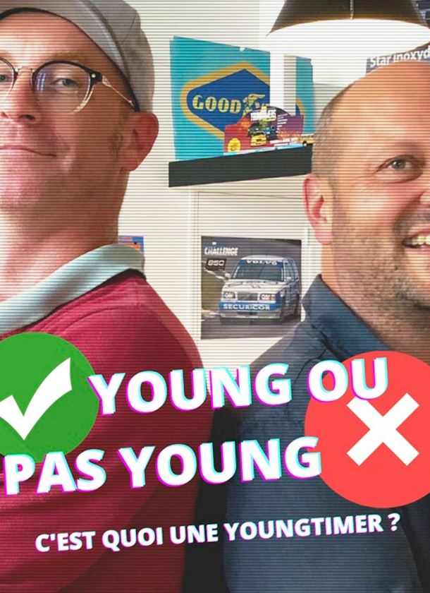 📺 Live Youngtimers : Young ou pas Young ?