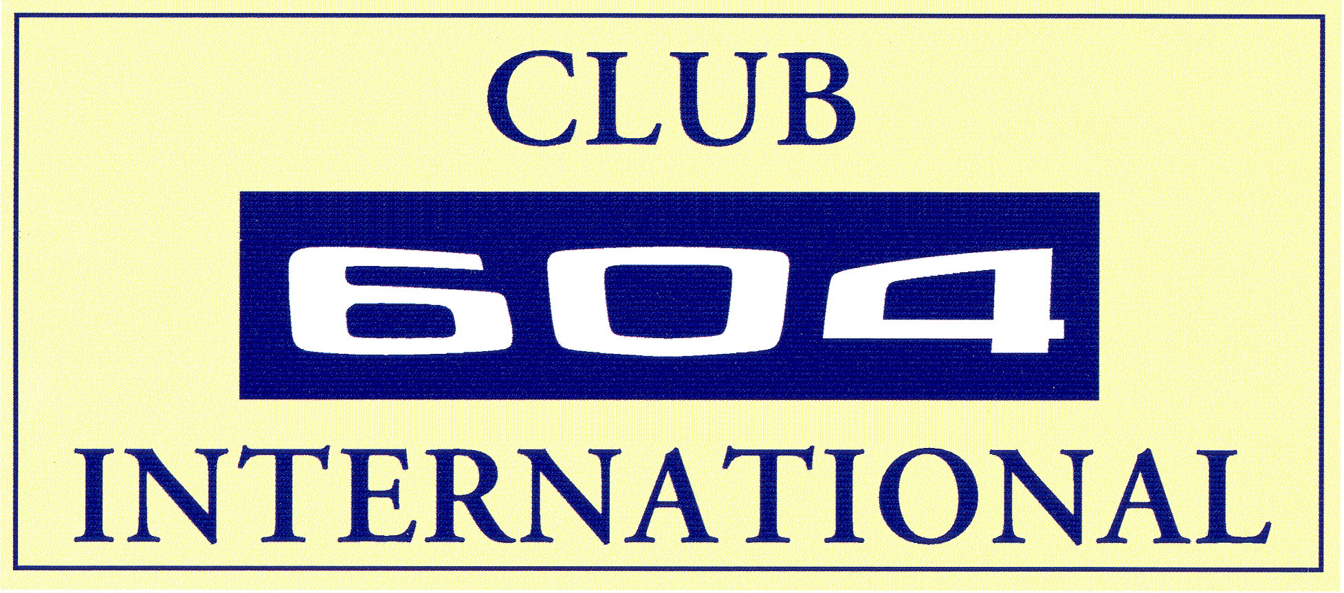 Club 604 International