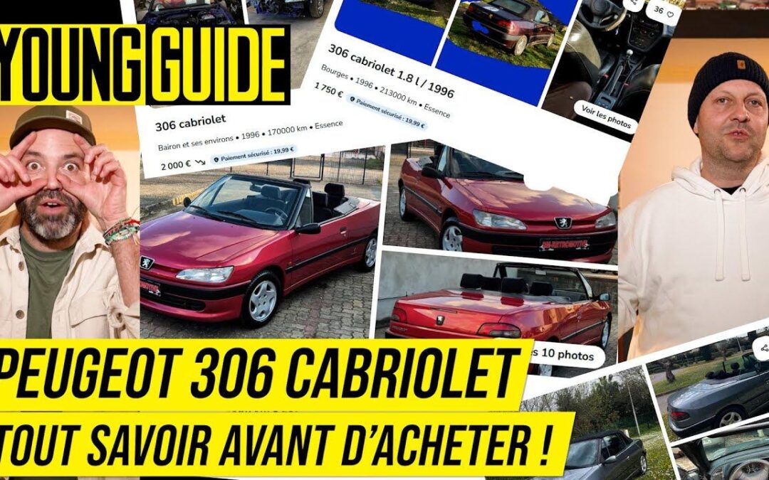 PEUGEOT 306 CABRIOLET : TOUT SAVOIR AVANT D’ACHETER ⚡
