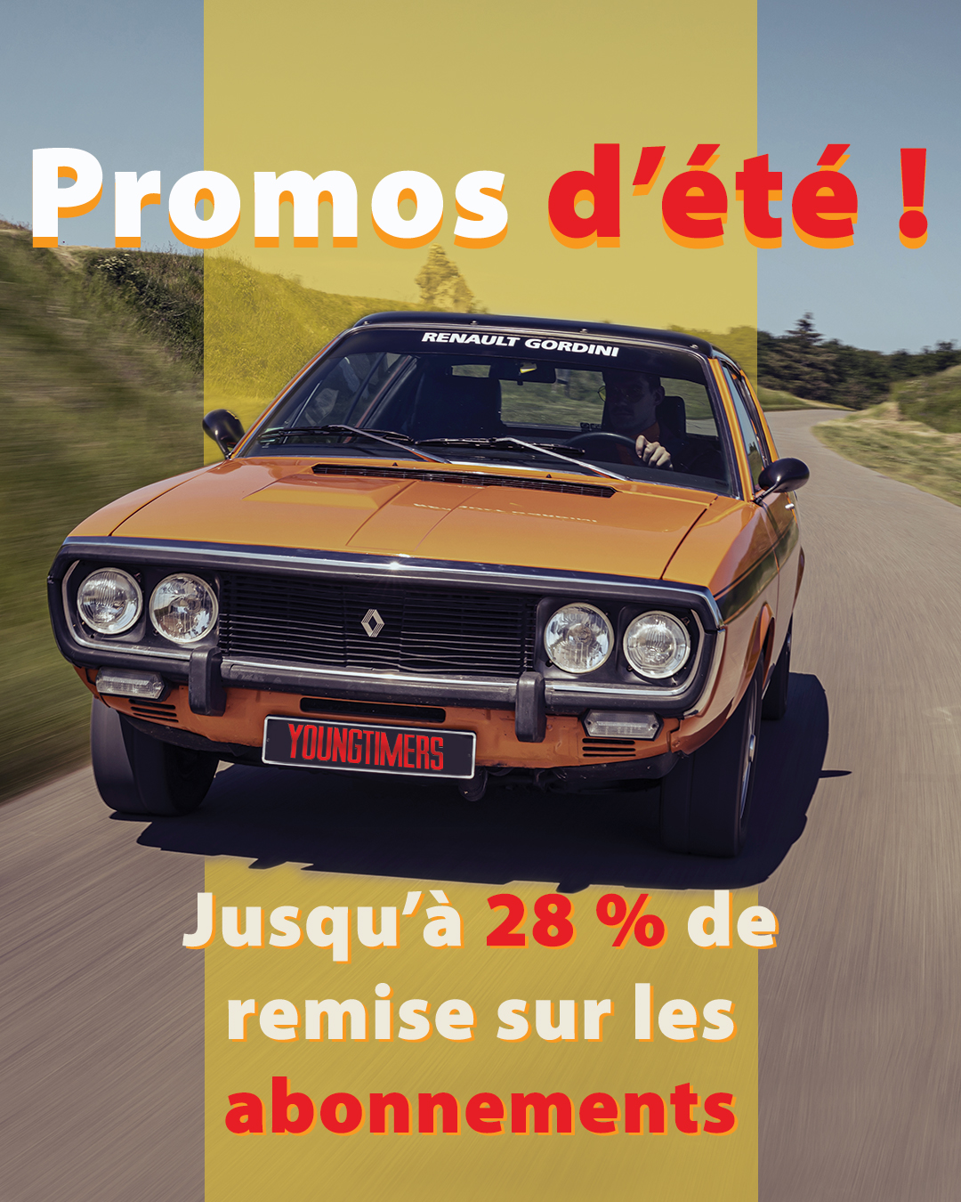 Promos estivales abonnements youngtimers